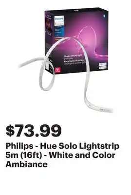 Best Buy Philips - Hue Solo Lightstrip 5m (16ft) - White and Color Ambiance offer