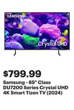 Best Buy Samsung - 85 Class DU7200 Series Crystal UHD 4K Smart Tizen TV (2024) offer