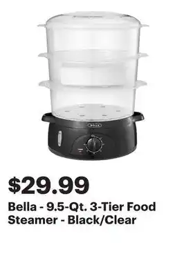 Best Buy Bella - 9.5-Qt. 3-Tier Food Steamer - Black/Clear offer