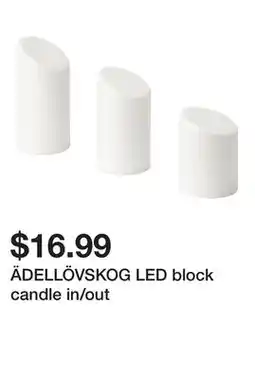 Ikea ÄDELLÖVSKOG LED block candle in/out offer