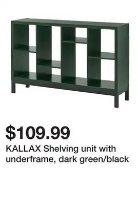 Ikea KALLAX Shelving unit with underframe, dark green/black offer