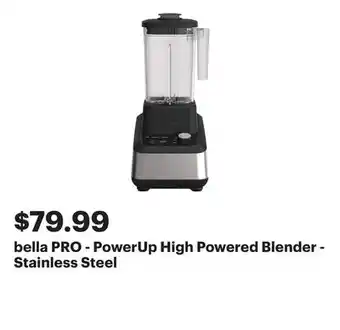 Best Buy bella PRO - PowerUp High Powered Blender - Stainless Steel offer