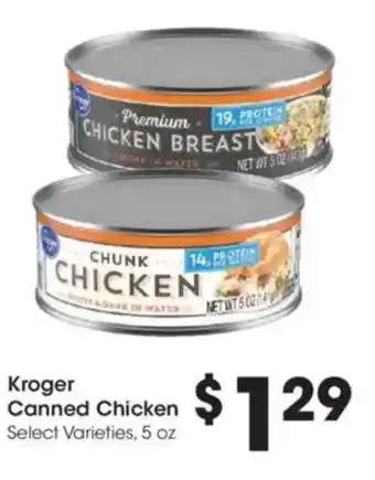 Kroger Kroger Canned Chicken offer