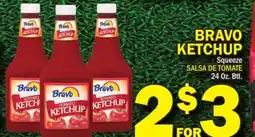 Bravo Supermarkets BRAVO KETCHUP offer