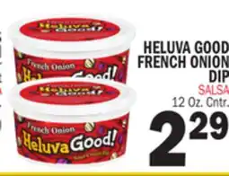 Bravo Supermarkets HELUVA GOOD FRENCH ONION DIP offer