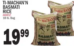 Bravo Supermarkets TI-MACHAN'N BASMATI RICE offer