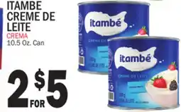 Bravo Supermarkets ITAMBE CREME DE LEITE offer