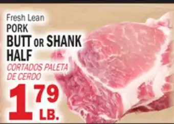 Bravo Supermarkets PORK BUTT OR SHANK HALF offer