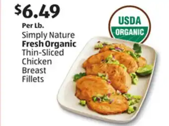 Aldi Simply Nature Fresh Organic Thin-Sliced Chicken Breast Fillets offer