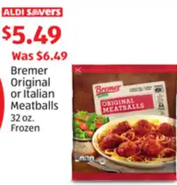 Aldi Bremer Original or Italian Meatballs offer