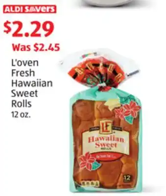 Aldi L'oven Fresh Hawaiian Sweet Rolls offer