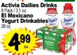 Superior Grocers Activia Dailies Drinks 8 Pack / 3.1 oz., El Mexicano Yogurt Drinkables, 28 oz offer