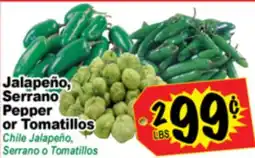 Superior Grocers Jalapeño, Serrano Pepper or Tomatillos offer