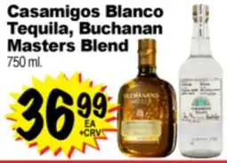 Superior Grocers Casamigos Blanco Tequila, Buchanan Masters Blend offer