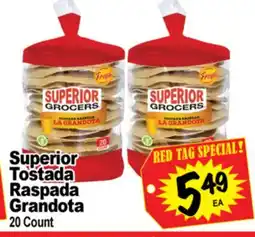 Superior Grocers Superior Tostada Raspada Grandota offer