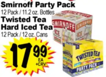 Superior Grocers Smirnoff Party Pack 12 Pack / 11.2 oz. Bottles, Twisted Tea Hard Iced Tea 12 Pack / 12 oz. Cans offer