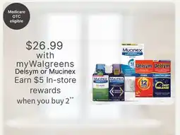 Walgreens Delsym or Mucinex offer