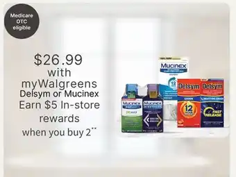 Walgreens Delsym or Mucinex offer