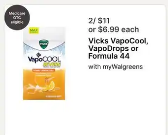 Walgreens Vicks VapoCool, VapoDrops or Formula 44 offer