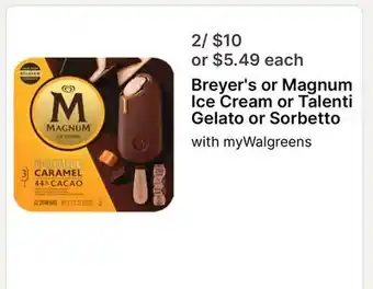 Walgreens Breyer's or Magnum Ice Cream or Talenti Gelato or Sorbetto offer