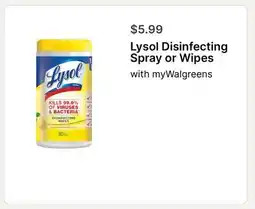 Walgreens Lysol Disinfecting Spray or Wipes offer