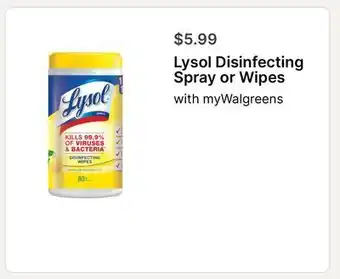 Walgreens Lysol Disinfecting Spray or Wipes offer