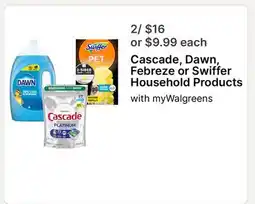 Walgreens Cascade, Dawn, Febreze or Swiffer Household Products offer