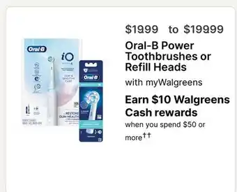 Walgreens Oral-B Power Toothbrushes or Refill Heads offer