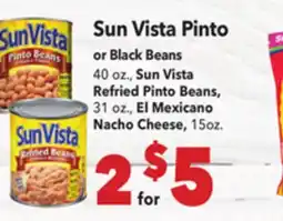 Vallarta Supermarkets Sun Vista Pinto or Black Beans, Sun Vista Refried Pinto Beans or El Mexicano Nacho Cheese offer