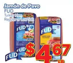 El Super Fresh FUD Turkey Ham offer