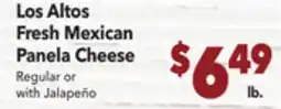 Vallarta Supermarkets Los Altos Fresh Mexican Panela Cheese offer