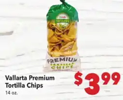 Vallarta Supermarkets Vallarta Premium Tortilla Chips offer