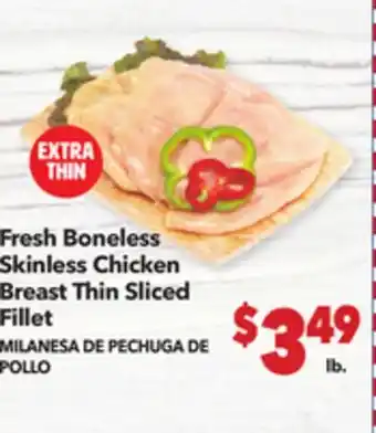 Vallarta Supermarkets EXTRA THIN Fresh Boneless Skinless Chicken Breast Thin Sliced Fillet / MILANESA DE PECHUGA DE POLLO offer