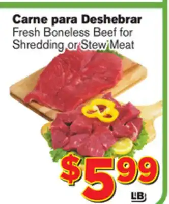 El Super Fresh Boneless Beef Fresh Boneless Beef for Shredding or Stew Meat offer