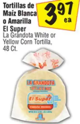 El Super La Grandota White or Yellow Corn Tortilla offer