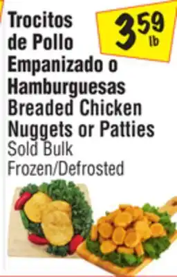 El Super Breaded Chicken Nuggets or Patties offer