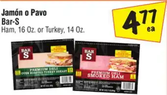 El Super Bar-S Ham Turkey offer