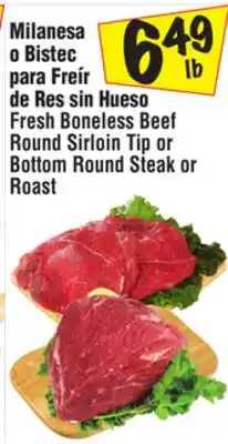 El Super Fresh Boneless Beef Round Sirloin Tip or Bottom Round Steak or Roast offer