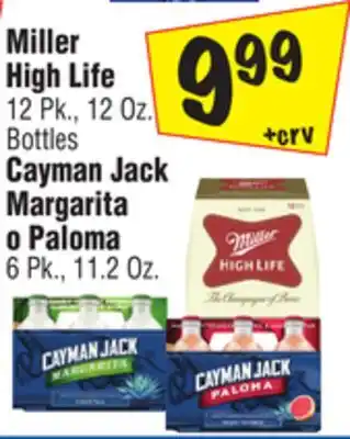 El Super Miller High Life 12 Pk., 12 Oz. Bottles Cayman Jack Margarita o Paloma 6 Pk., 11.2 Oz offer