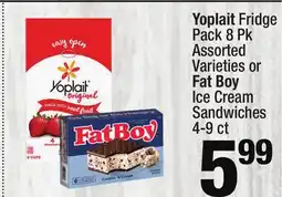 Super King Markets Yoplait Fridge Pack 8 Pk Assorted Varieties or Fat Boy Ice Cream Sandwiches 4-9 ct offer