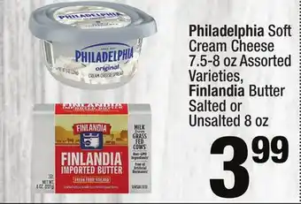 Super King Markets Philadelphia Soft Cream Cheese 7.5-8 oz Assorted Varieties, Finlandia Butter Salted or Unsalted 8 oz offer