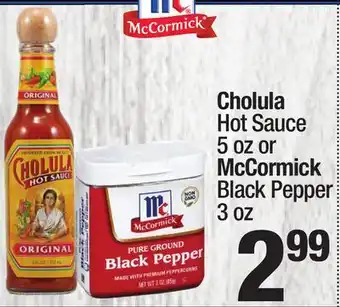 Super King Markets Cholula Hot Sauce 5 oz or McCormick Black Pepper 3 oz offer