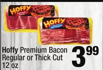 Super King Markets Hoffy Premium Bacon Regular or Thick Cut offer