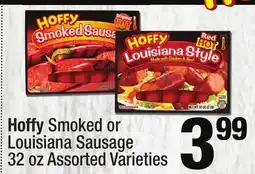 Super King Markets Hoffy Smoked or Louisiana Sausage offer