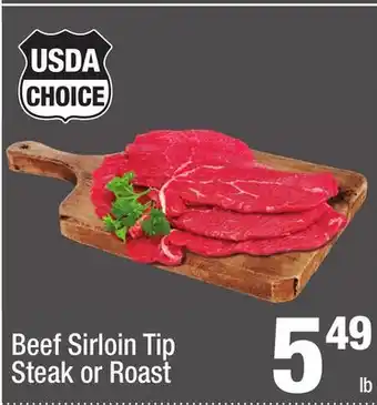 Super King Markets Beef Sirloin Tip Steak or Roast offer