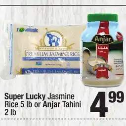 Super King Markets Super Lucky Jasmine Rice 5 lb or Anjar Tahini 2 lb offer