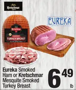 Super King Markets Eureka Smoked Ham or Kretschmar Mesquite Smoked Turkey Breast offer