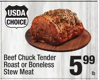 Super King Markets Beef Chuck Tender Roast or Boneless Stew Meat offer