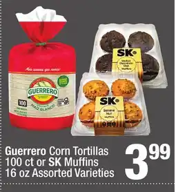 Super King Markets Guerrero Corn Tortillas 100 ct or SK Muffi ns 16 oz offer