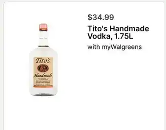 Walgreens Tito's Handmade Vodka, 1.75L offer